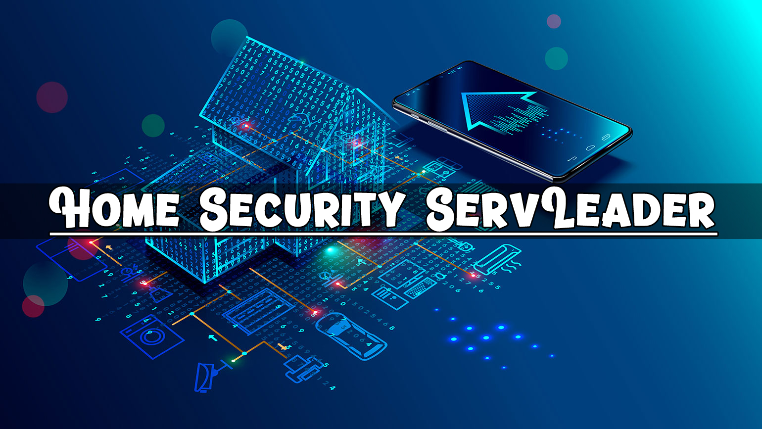 Home Security ServLeader