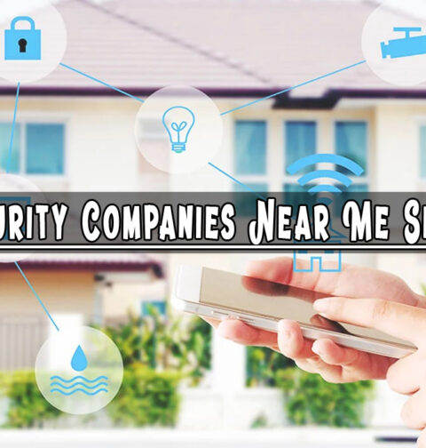 Home Security Companies Near Me Servleader