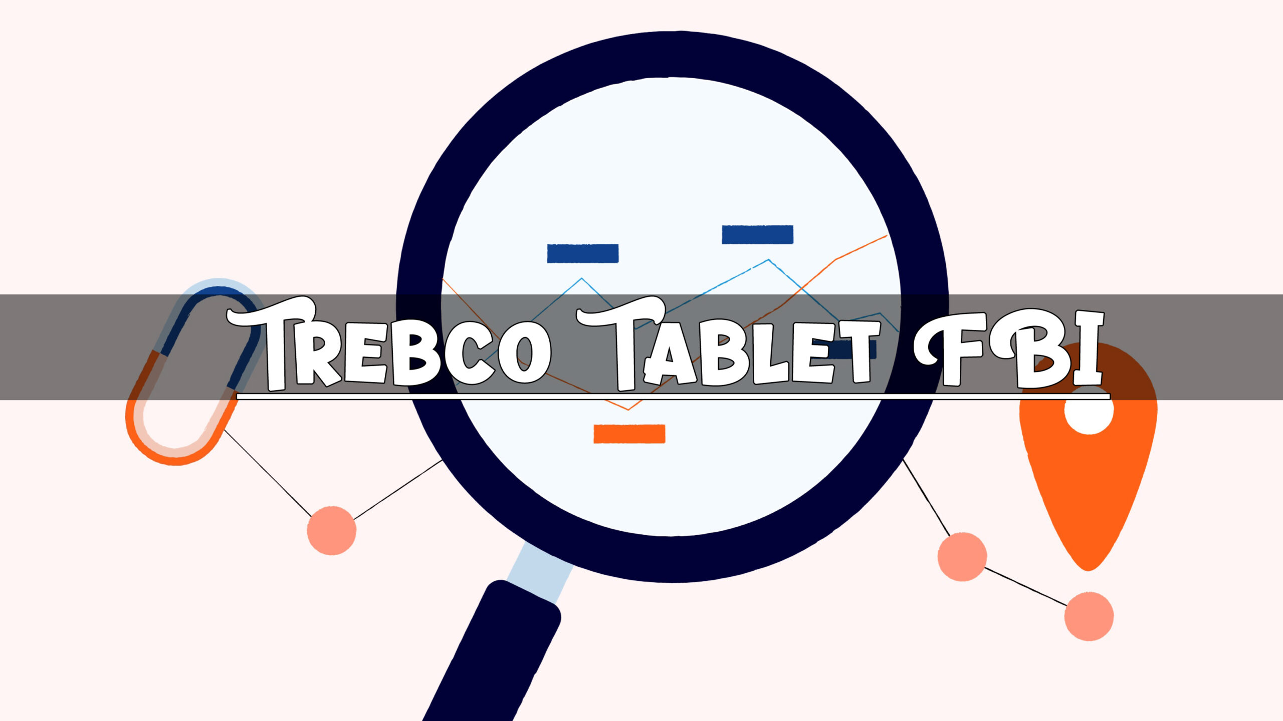 Trebco Tablet FBI