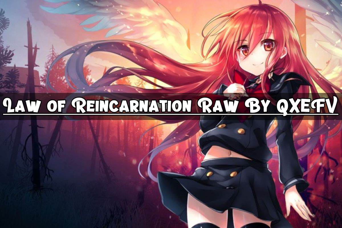 Law of Reincarnation Raw By QXEFV