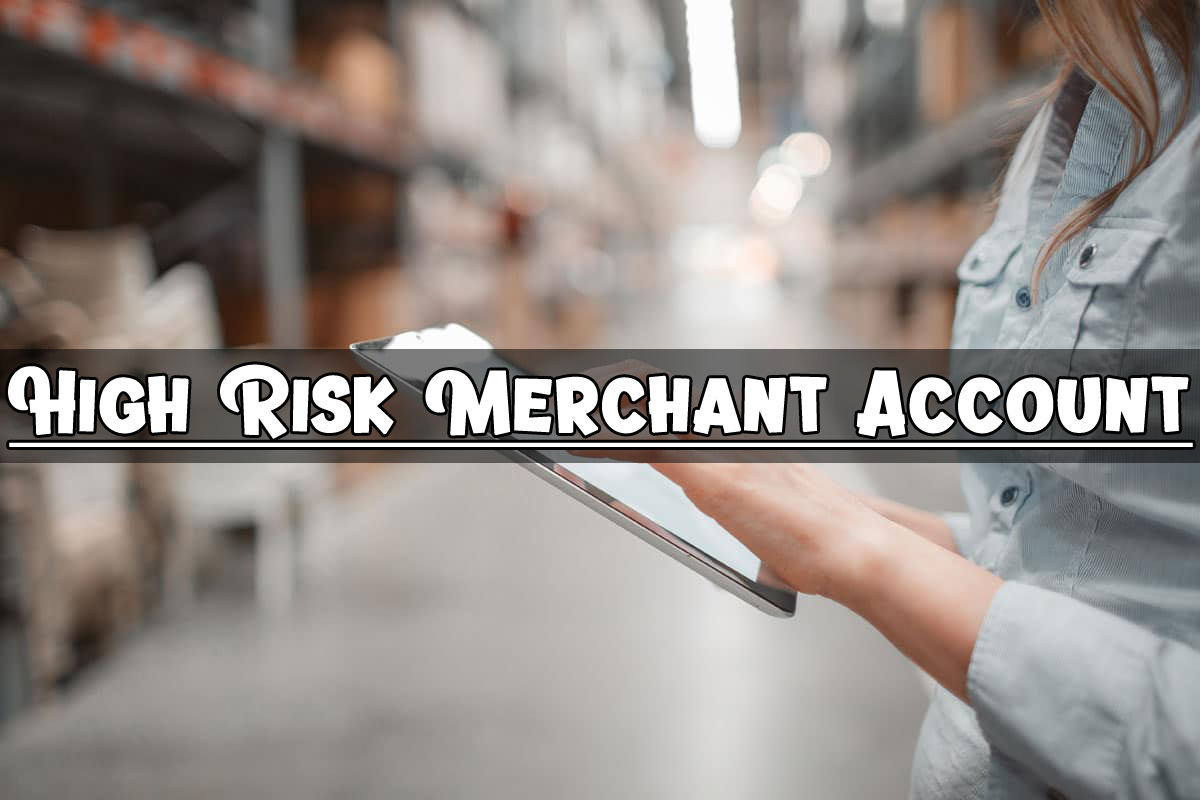 High Risk Merchant Account At Highriskpay.com