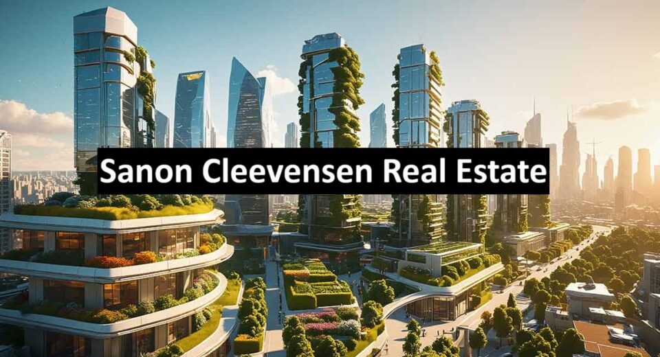 Sanon Cleevensen Real Estate