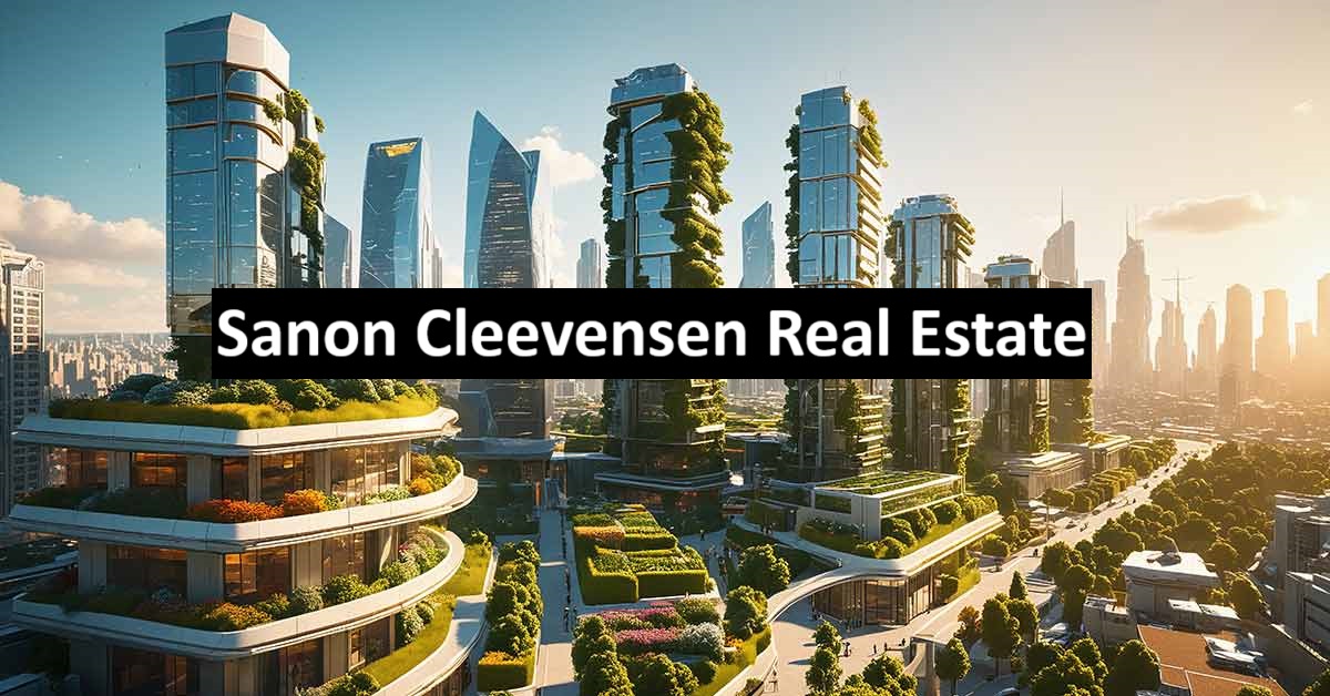 Sanon Cleevensen Real Estate